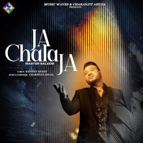 Download Ja Chala Ja Master Saleem mp3 song, Ja Chala Ja Master Saleem full album download