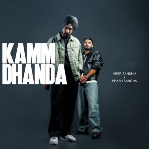 Download Kamm Dhanda Veer Sandhu mp3 song, Kamm Dhanda Veer Sandhu full album download