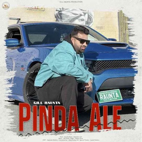 Download Pinda Ale Gill Raunta mp3 song, Pinda Ale Gill Raunta full album download