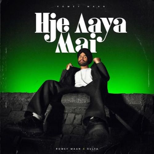 Download Hje Aaya Mai Romey Maan mp3 song, Hje Aaya Mai Romey Maan full album download