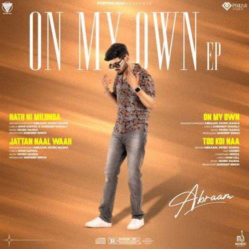 Download On My Own Abraam mp3 song, On My Own Abraam full album download