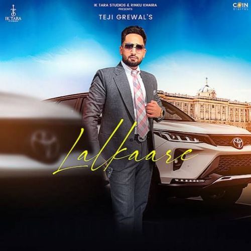 Download Lalkaare Teji Grewal mp3 song, Lalkaare Teji Grewal full album download