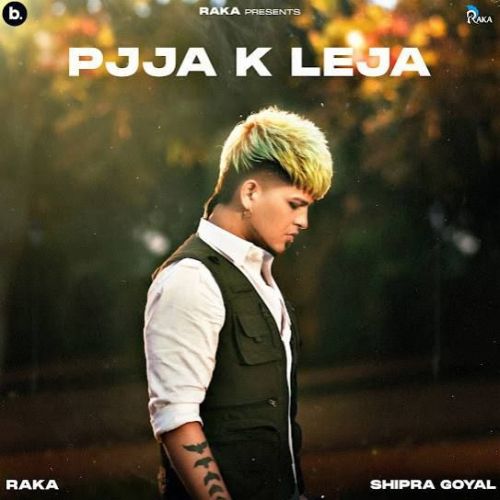 Download Pjja K Leja Raka mp3 song, Pjja K Leja Raka full album download