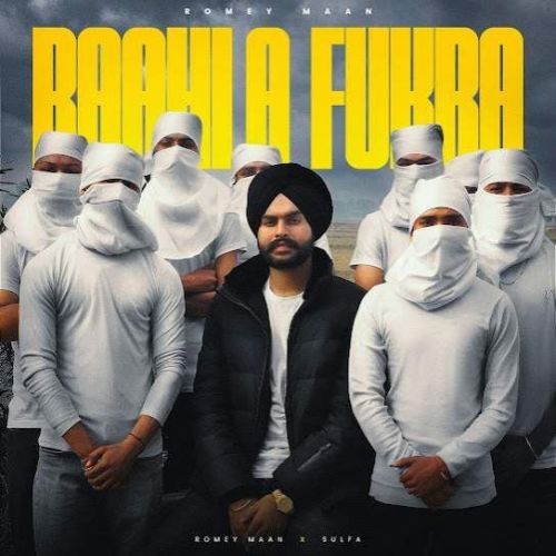 Download Baahla Fukra Romey Maan mp3 song, Baahla Fukra Romey Maan full album download