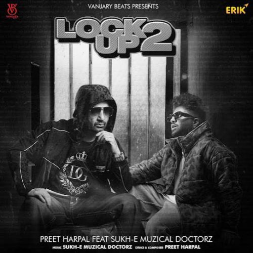Download Kamle Nain Preet Harpal mp3 song, Lock Up 2 Preet Harpal full album download