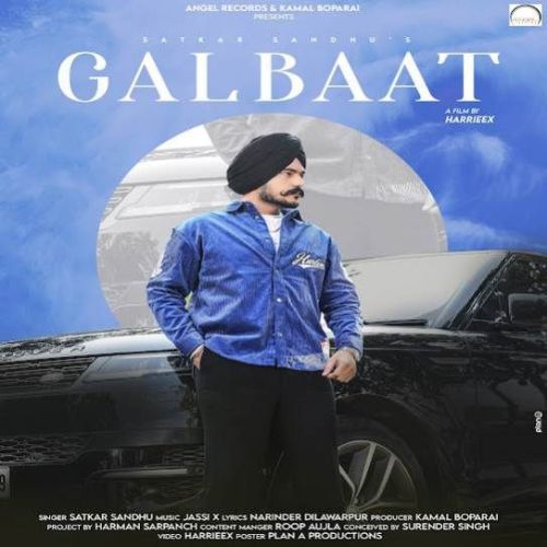 Download Galbaat Satkar Sandhu mp3 song, Galbaat Satkar Sandhu full album download