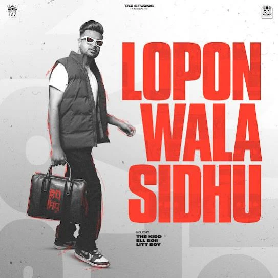 Download Lopon Wala Sidhu Lopon Sidhu mp3 song