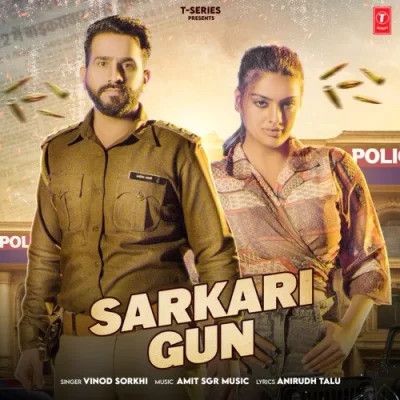 Download Sarkari Gun Vinod Sorkhi mp3 song, Sarkari Gun Vinod Sorkhi full album download