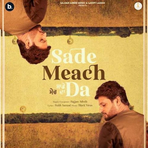 Download Sade Meach Da Sajjan Adeeb mp3 song, Sade Meach Da Sajjan Adeeb full album download