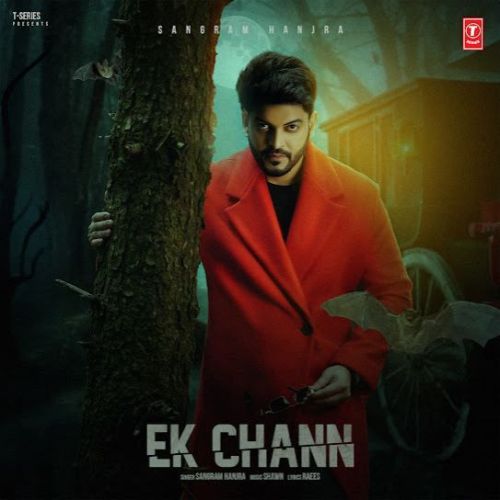 Download Ek Chann Sangram Hanjra mp3 song, Ek Chann Sangram Hanjra full album download