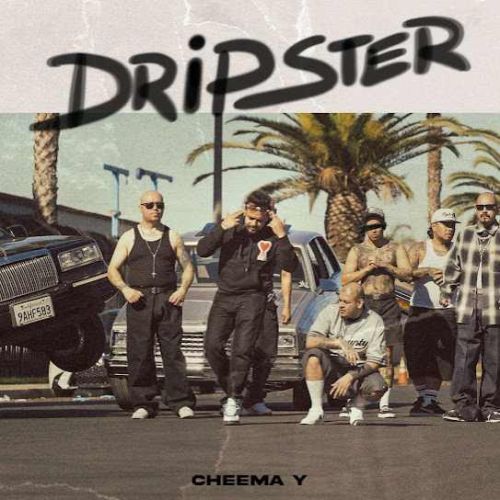 Dripster By Cheema Y full mp3 album