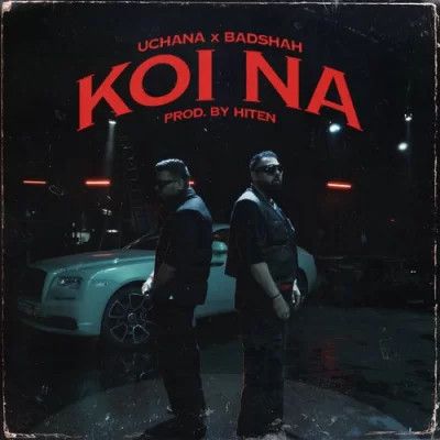 Download Koi Na Badshah, Uchana Amit mp3 song, Koi Na Badshah, Uchana Amit full album download