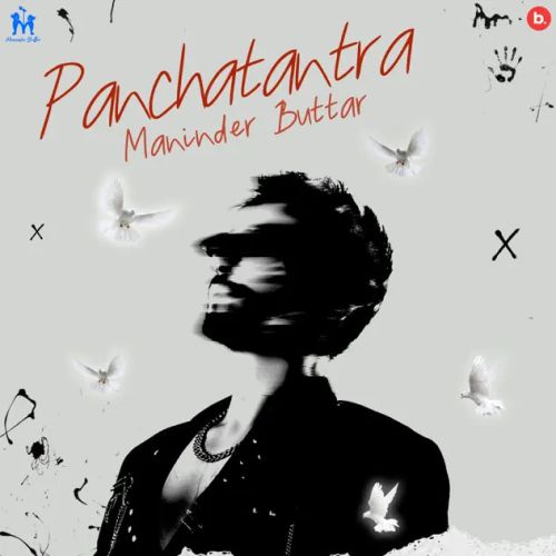 Download Hoodiyan Maninder Buttar mp3 song, Panchatantra - EP Maninder Buttar full album download