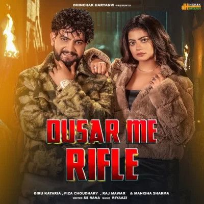 Download Dusar Me Rifle Raj Mawer, Manisha Sharma mp3 song, Dusar Me Rifle Raj Mawer, Manisha Sharma full album download