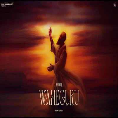 Download Waheguru Mani Longia mp3 song, Waheguru Mani Longia full album download