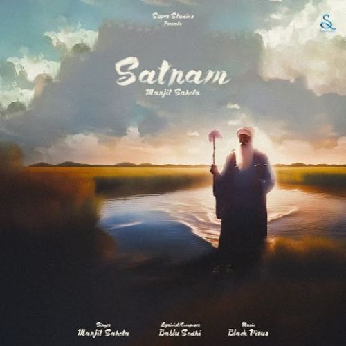 Download Satnam Manjit Sahota mp3 song, Satnam Manjit Sahota full album download