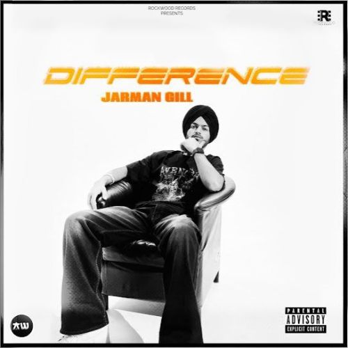 Download DIFFERENCE Jarman Gill mp3 song, DIFFERENCE Jarman Gill full album download