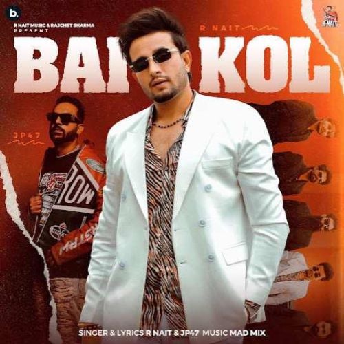 Download Bai Kol R. Nait mp3 song, Bai Kol R. Nait full album download