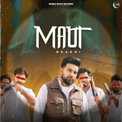 Download Maut Baaghi mp3 song, Maut Baaghi full album download