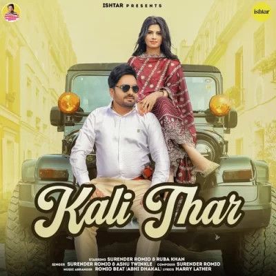 Download Kali Thar Surender Romio, Ashu Twinkle mp3 song, Kali Thar Surender Romio, Ashu Twinkle full album download
