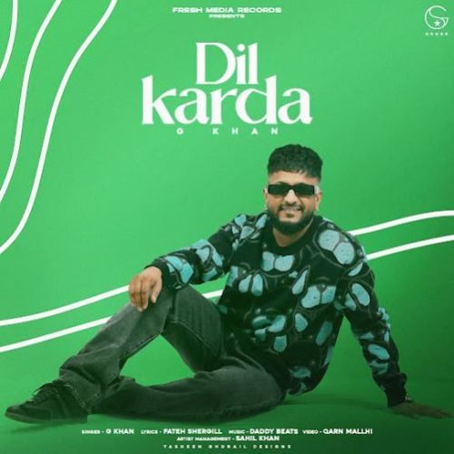 Download Dil Karda G Khan mp3 song, Dil Karda G Khan full album download