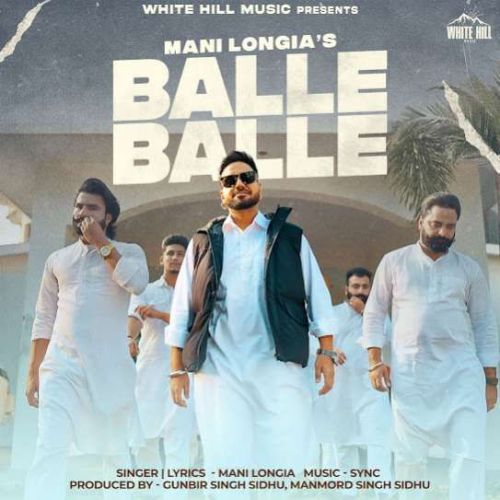 Download Balle Balle Mani Longia mp3 song, Balle Balle Mani Longia full album download