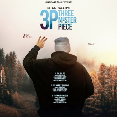 Download 3P Three Master Piece Khan Saab mp3 song