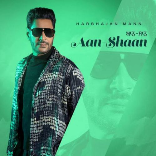 Download Punjab Harbhajan Mann mp3 song, Aan Shaan Harbhajan Mann full album download