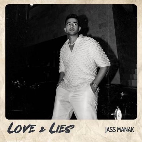 Download Love,Lies Jass Manak mp3 song, Love,Lies Jass Manak full album download