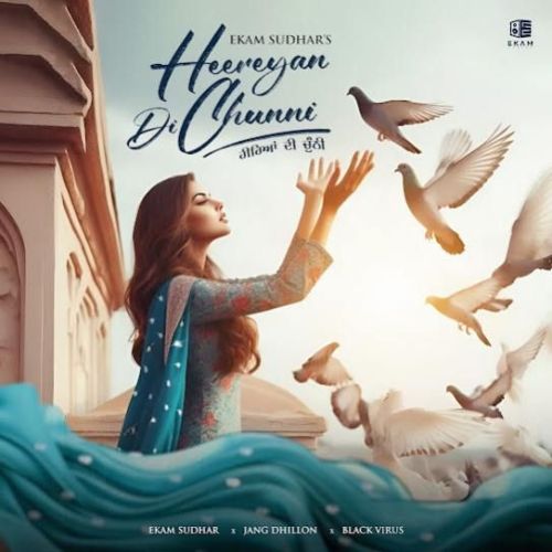 Download Heereyan Di Chunni Ekam Sudhar mp3 song, Heereyan Di Chunni Ekam Sudhar full album download