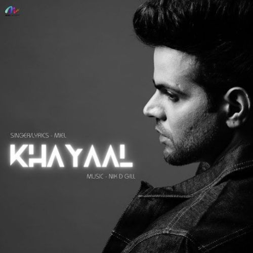 Download Khayaal Miel mp3 song, Khayaal Miel full album download