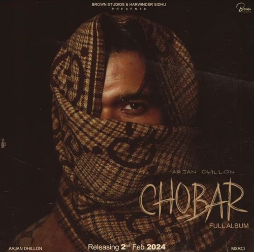 Chobar By Arjan Dhillon full mp3 album