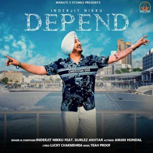 Download Depend Inderjit Nikku mp3 song, Depend Inderjit Nikku full album download