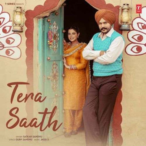 Download Tera Saath Satkar Sandhu mp3 song, Tera Saath Satkar Sandhu full album download
