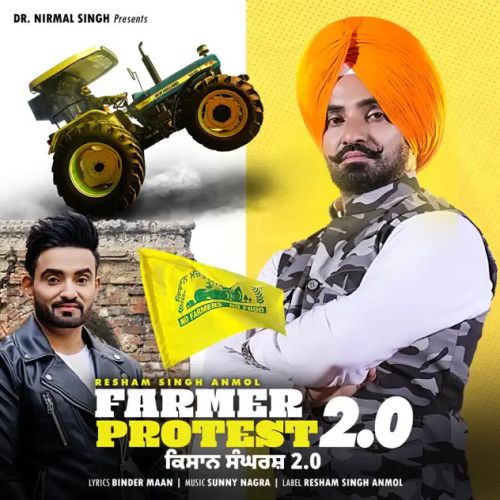 Download Farmer Protest 2.0 Resham Singh Anmol mp3 song, Farmer Protest 2.0 Resham Singh Anmol full album download