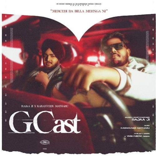 Download G Cast Rajaa Ji mp3 song, G Cast Rajaa Ji full album download