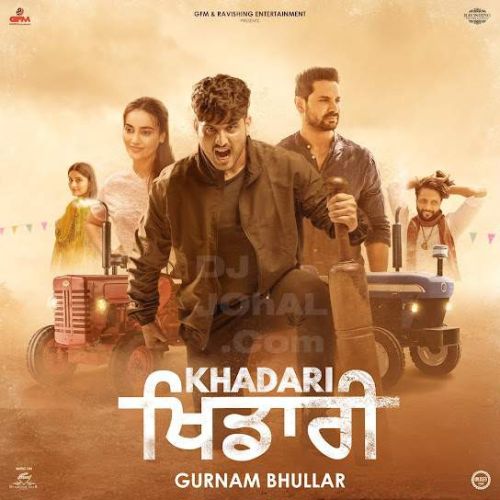 Download Daang Te Dera Gurnam Bhullar mp3 song, Khadari Gurnam Bhullar full album download