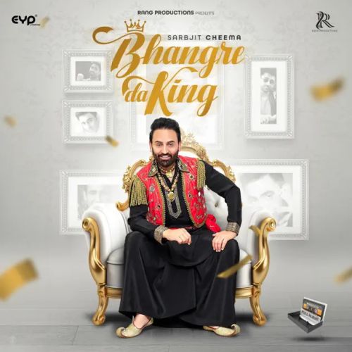 Bhangre Da King By Sarbjit Cheema full mp3 album