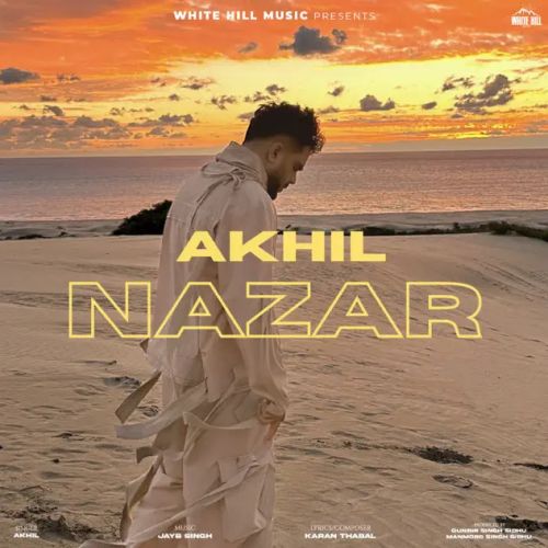 Nazar Lyrics by Akhil