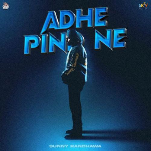 Download Adhe Pind Ne Sunny Randhawa mp3 song, Adhe Pind Ne Sunny Randhawa full album download