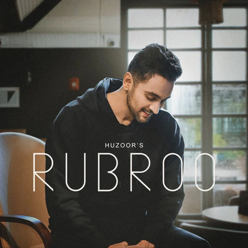 Download Rubroo Huzoor mp3 song
