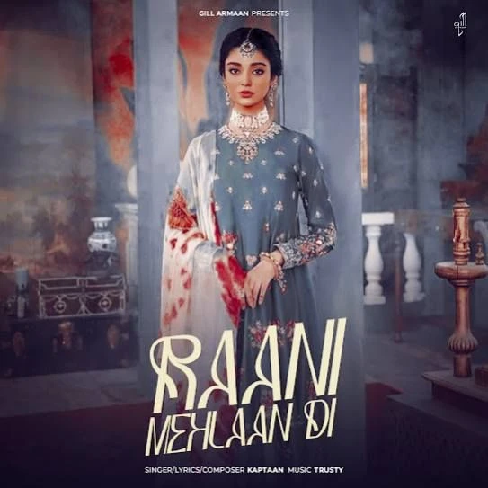 Download Raani Mehlaan Di Kaptaan mp3 song