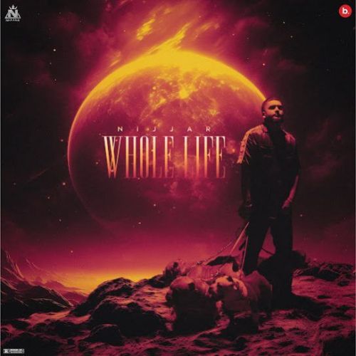 Download Whole Life Nijjar mp3 song, Whole Life Nijjar full album download