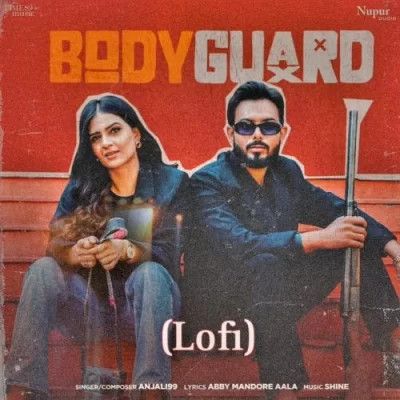 Download Body Guard (Lofi) Anjali 99 mp3 song, Body Guard (Lofi) Anjali 99 full album download