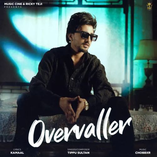 Download Overvaller Tippu Sultan mp3 song, Overvaller Tippu Sultan full album download