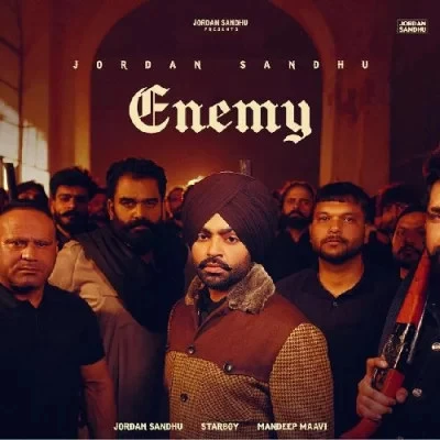 Download Enemy Jordan Sandhu mp3 song