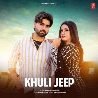 Download Khuli Jeep Masoom Sharma mp3 song, Khuli Jeep Masoom Sharma full album download