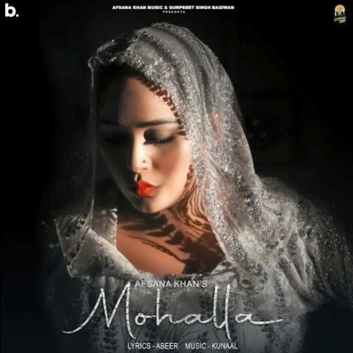 Download Mohalla Afsana Khan mp3 song, Mohalla Afsana Khan full album download