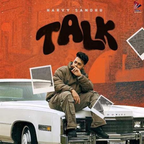 Download Talk Harvy Sandhu mp3 song, Talk Harvy Sandhu full album download