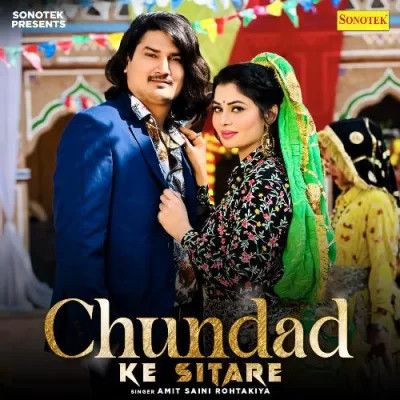 Download Chundad Ke Sitare Amit Saini Rohtakiya mp3 song
